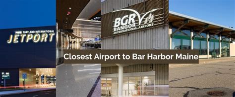 Closest Airport To Bar Harbor Maine