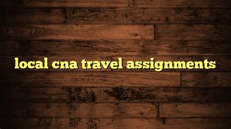 CNA Travel Assignment Jobs