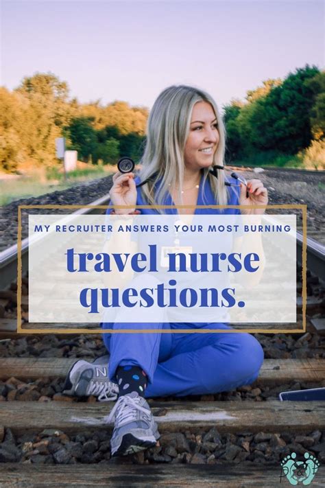 Common Travel Nurse Questions Answered By A Recruiter Passports And