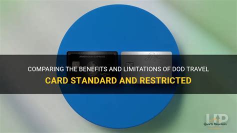 Comparing The Benefits And Limitations Of Dod Travel Card Standard And Restricted Quartzmountain