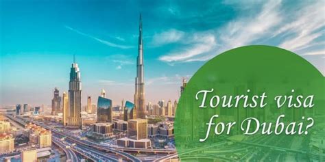 Complete Guide For The Dubai Visit And Tourist Visa