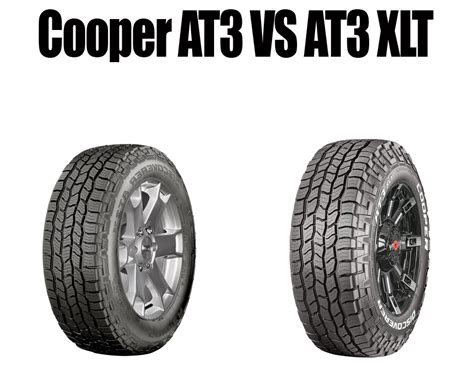 Cooper At3 Vs At3 Xlt Tirepost Com