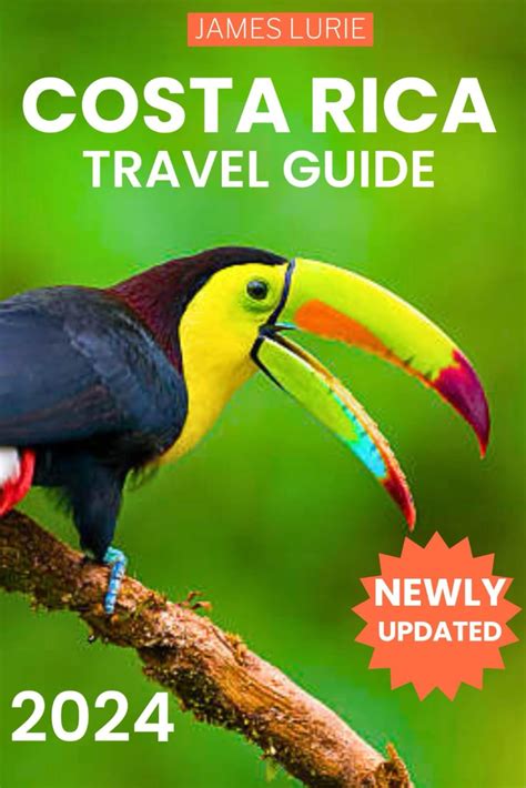 Costa Rica Travel Guide 2023 2024 Fully Updated Pocket Guide To