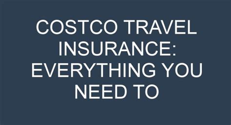 Costco Travel Insurance Plans