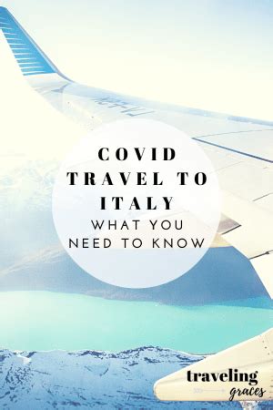 Covid 19 Travel To Italy September 2021 Traveling Graces