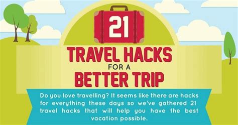 Crazy Infographics 21 Travel Hacks For A Better Trip Infographic