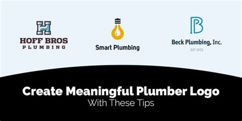 Create Meaningful Plumber Logo With These Tips