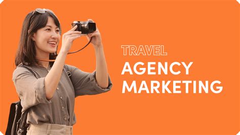 Creating Your Travel Agency S Digital Marketing Plan 8 Best Practices