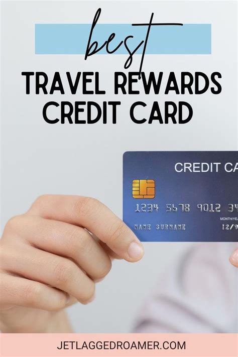 Credit Cards With The Best Travel Rewards Artofit