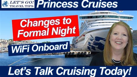 Cruise News Dress Code Changes On Princess Cruises Internet Onboard