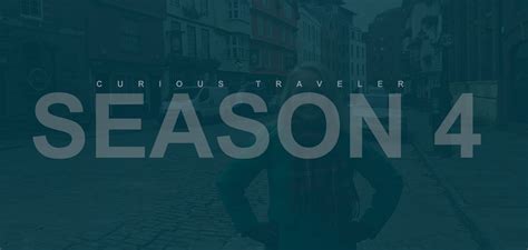 Curious Traveler Season 4 Season 4 American Public Television