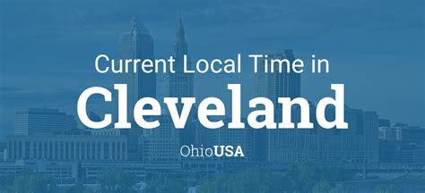 Current Local Time In Cleveland Ohio Usa