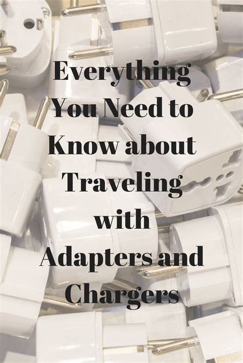 Day 19 Everything You Need To Know About Traveling With Adapters And