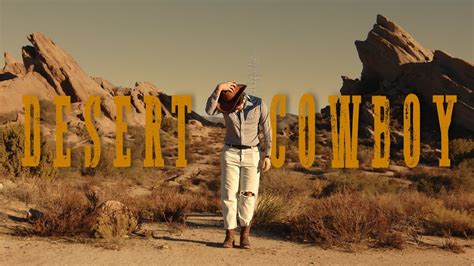 Desert Cowboy Official Music Video Youtube Music