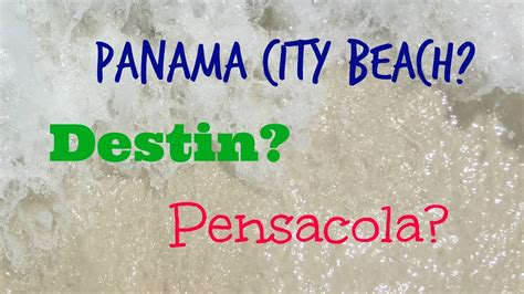 Destin And Pensacola Youtube