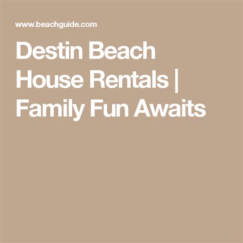 Destin Beach House Rentals Family Fun Awaits