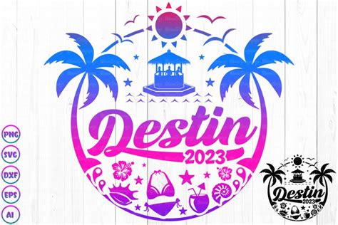 Destin Beach Shirt 2023 Svg Florida Beach Vacation Png