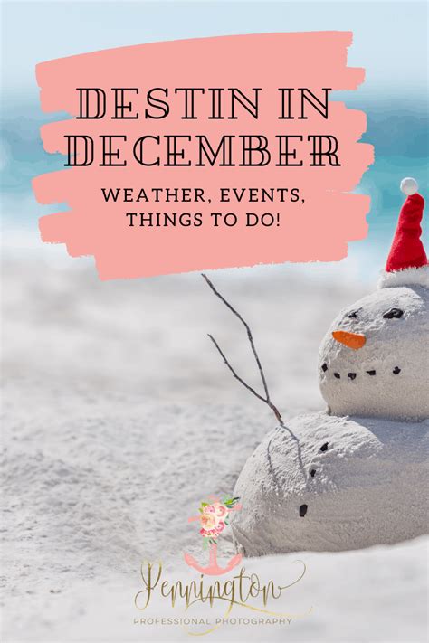 Destin Fl In December Weather Events Things To Do Artofit