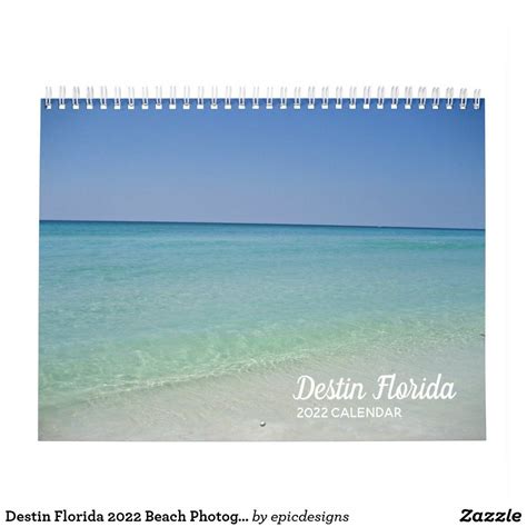 Destin Florida Beach Photography Seaside 2024 Wall Calendar Zazzle Florida Beaches Vacation