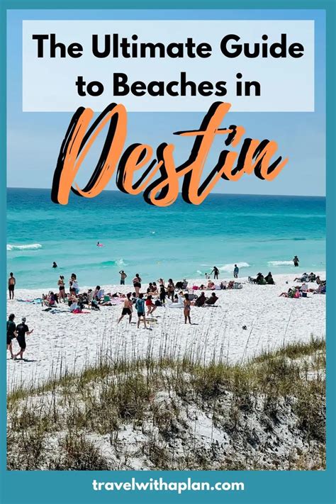 Destin Florida Beaches The 8 Best Spots To Enjoy Travel With A Plan