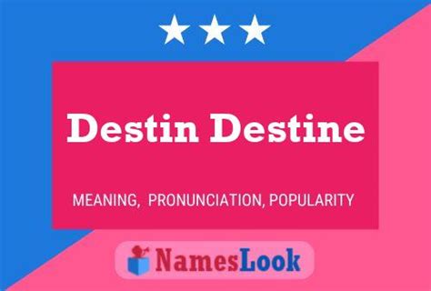 5 Ways Destin Meaning