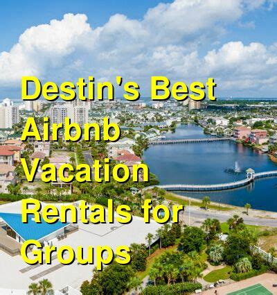 Destin S Best Vrbo Airbnb Vacation Rentals For Groups February 2024