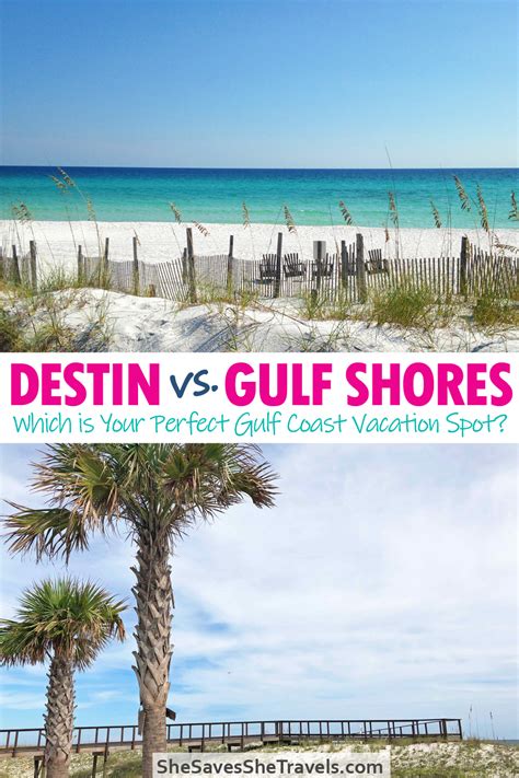 Destin Vs Gulf Shores Which Is Your Perfect Gulf Coast Vacation Spot