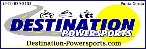 Destination Adrenaline Your Destination For Everything Powersports In