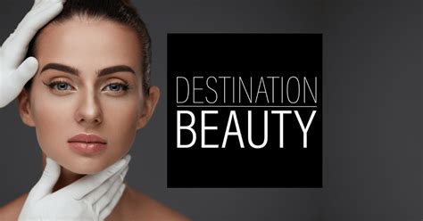 Destination Beauty 21 Trends