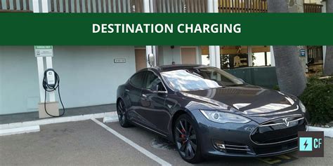 Destination Charging What Is It And Why Is It Important