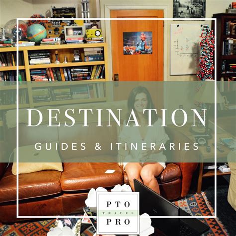 Destination Guides Itineraries