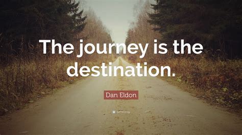 Destination Is The Journey