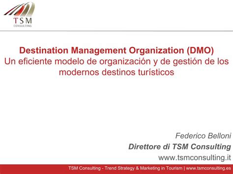 Destination Management Organization Dmo Un Eficiente Modelo De Or