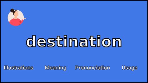 Destination Meaning And Pronunciation Youtube