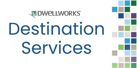 Destination Services Amp Destination Services Consultant Dwellworks