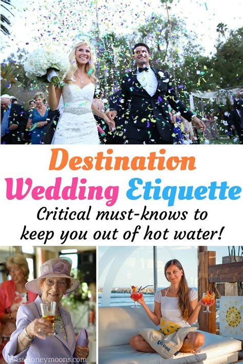 Destination Wedding Etiquette Critical Tips To Keep You Out Of Hot Water