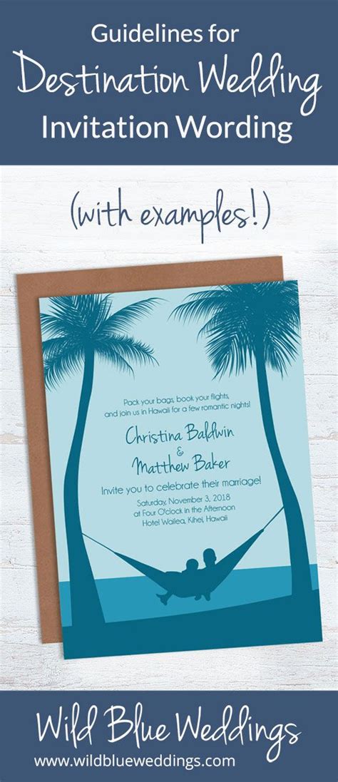 Destination Wedding Invitation Wording 5 Examples