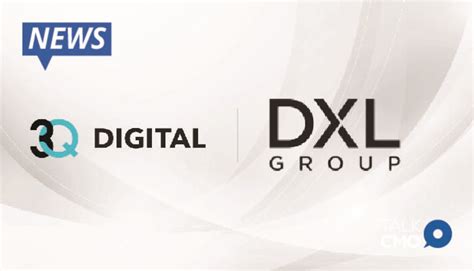 Destination Xl Group Makes A Strategic Business Alliance With 3Q Digital To Drive Limitless