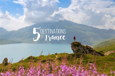 Destinations En France On Met Les Voiles Blog Voyage En France Et Autour Du Monde