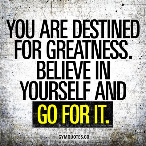 Destined For Greatness Quotes