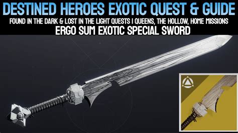 Destined Heroes Ergo Sum Exotic Sword Full Quest Guide Destiny 2