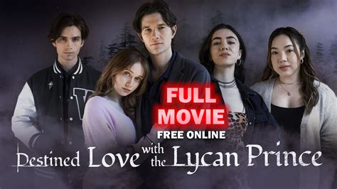 Destined Love With The Lycan Prince Full Short Drama Full Hd Video