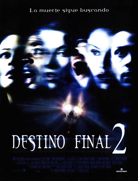 Destino Final 2 Pel Culas El Nico Superviviente Y Finales