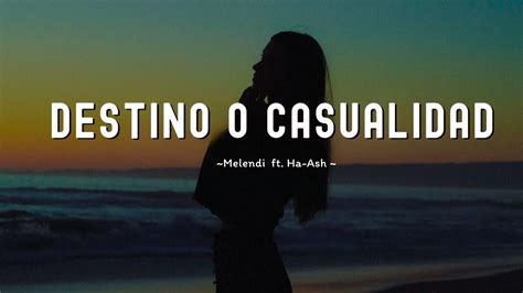 Destino O Casualidad Song Lyrics