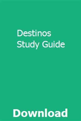 Destinos Study Guide Study Guide Exam Study Praxis Study