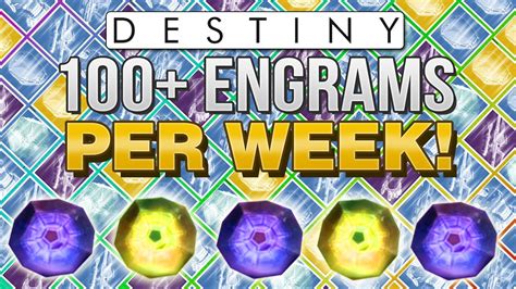 Destiny Tips And Tricks How To Get 100 Engrams A Week Destiny