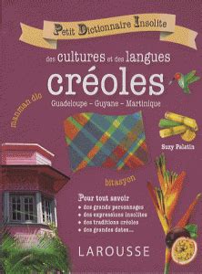 Dictionnaire Creole Destination Guadeloupe