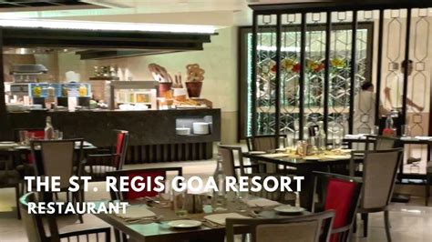 Dine Your Heart Out At The 5 Star St Regis Goa Resort Buffet Restaurant