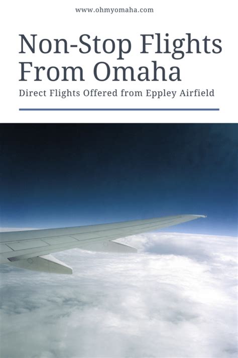 Direct Flights From Omaha Oh My Omaha