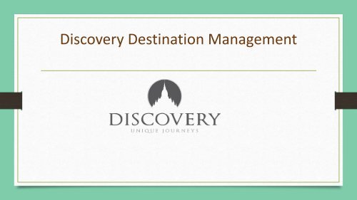 Discovery Destination Management